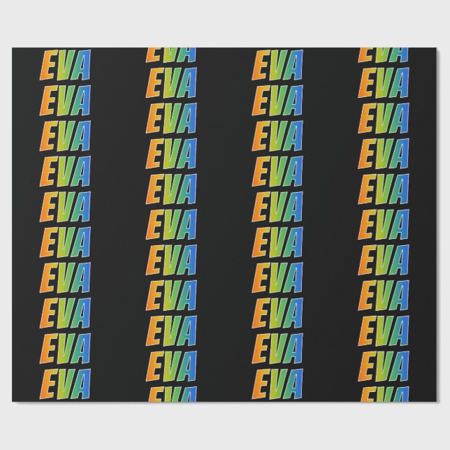 Rainbow First Name "EVA"; Fun & Colourful Wrapping Paper (Flat)