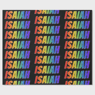 Rainbow First Name "ISAIAH"; Fun & Colourful Wrapping Paper