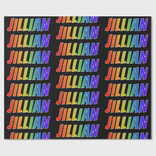 Rainbow First Name "JILLIAN"; Fun & Colourful Wrapping Paper