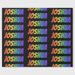 Rainbow First Name "JOSHUA"; Fun & Colourful Wrapping Paper