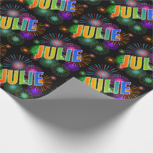 Rainbow First Name "JULIE" + Fireworks Wrapping Paper