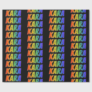 Rainbow First Name "KARA"; Fun & Colourful Wrapping Paper