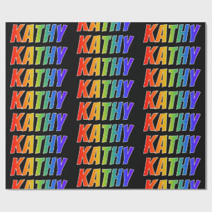 Rainbow First Name "KATHY"; Fun & Colourful Wrapping Paper