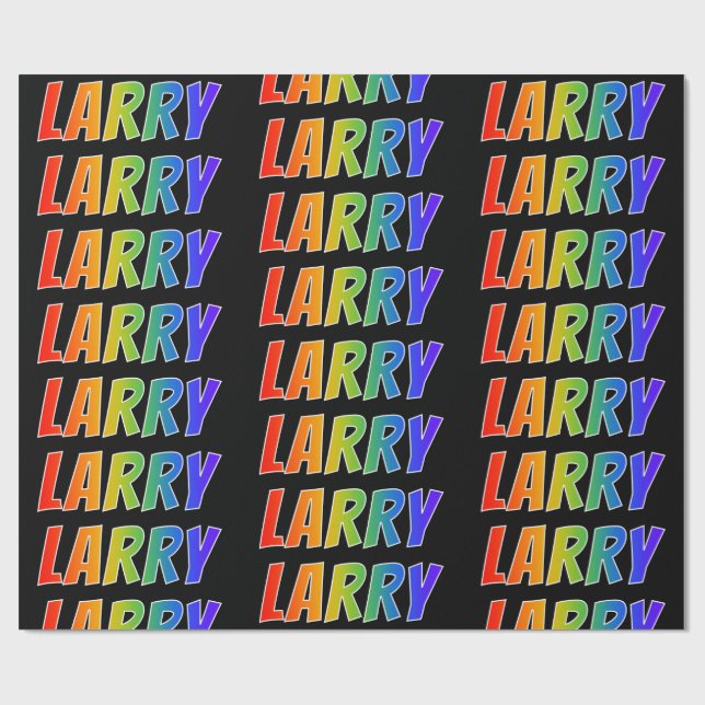 Rainbow First Name "LARRY"; Fun & Colourful Wrapping Paper (Flat)