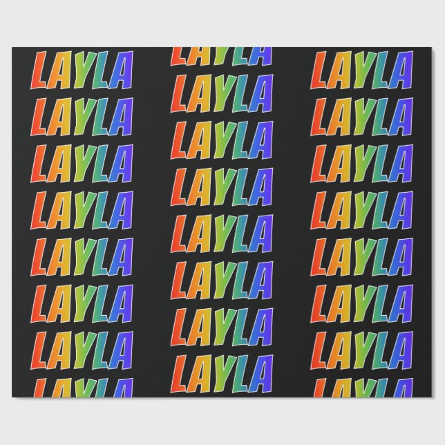 Rainbow First Name "LAYLA"; Fun & Colourful Wrapping Paper (Flat)