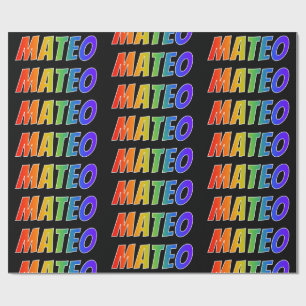 Rainbow First Name "MATEO"; Fun & Colourful Wrapping Paper