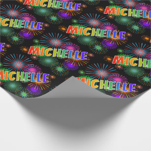 Rainbow First Name "MICHELLE" + Fireworks Wrapping Paper