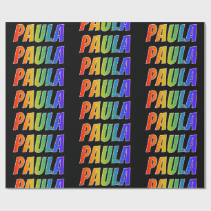 Rainbow First Name "PAULA"; Fun & Colourful Wrapping Paper