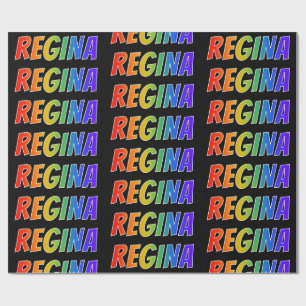 Rainbow First Name "REGINA"; Fun & Colourful Wrapping Paper