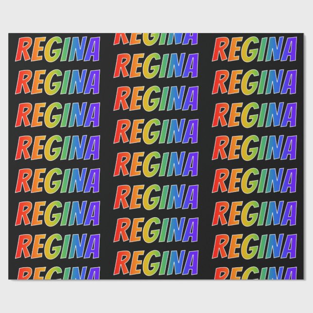 Rainbow First Name "REGINA"; Fun & Colourful Wrapping Paper (Flat)