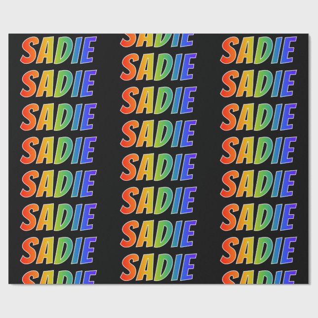 Rainbow First Name "SADIE"; Fun & Colourful Wrapping Paper (Flat)