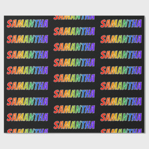 Rainbow First Name "SAMANTHA"; Fun & Colourful Wrapping Paper