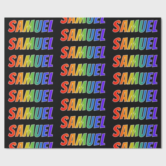 Rainbow First Name "SAMUEL"; Fun & Colourful Wrapping Paper (Flat)