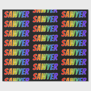 Rainbow First Name "SAWYER"; Fun & Colourful Wrapping Paper
