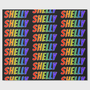 Rainbow First Name "SHELLY"; Fun & Colourful Wrapping Paper