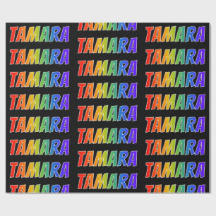 Rainbow First Name "TAMARA"; Fun & Colourful Wrapping Paper