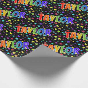 Rainbow First Name "TAYLOR" + Stars Wrapping Paper