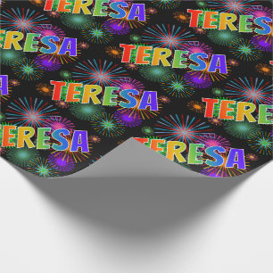 Rainbow First Name "TERESA" + Fireworks Wrapping Paper