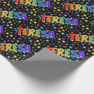Rainbow First Name "TERESA" + Stars Wrapping Paper