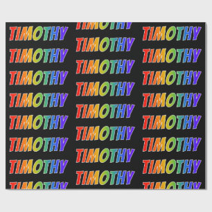 Rainbow First Name "TIMOTHY"; Fun & Colourful Wrapping Paper