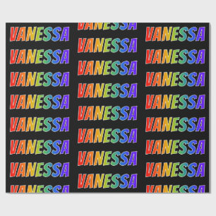 Rainbow First Name "VANESSA"; Fun & Colourful Wrapping Paper