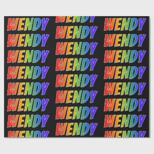Rainbow First Name "WENDY"; Fun & Colourful Wrapping Paper