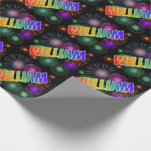 Rainbow First Name "WILLIAM" + Fireworks Wrapping Paper