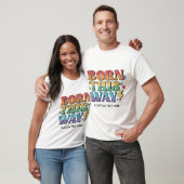 RAINBOW FLAG BORN THIS WAY RETRO AESTHETICS '80 T-Shirt (Unisex)