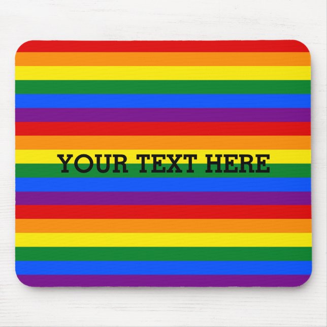 RAINBOW FLAG COLORS + your text Mouse Mat (Front)
