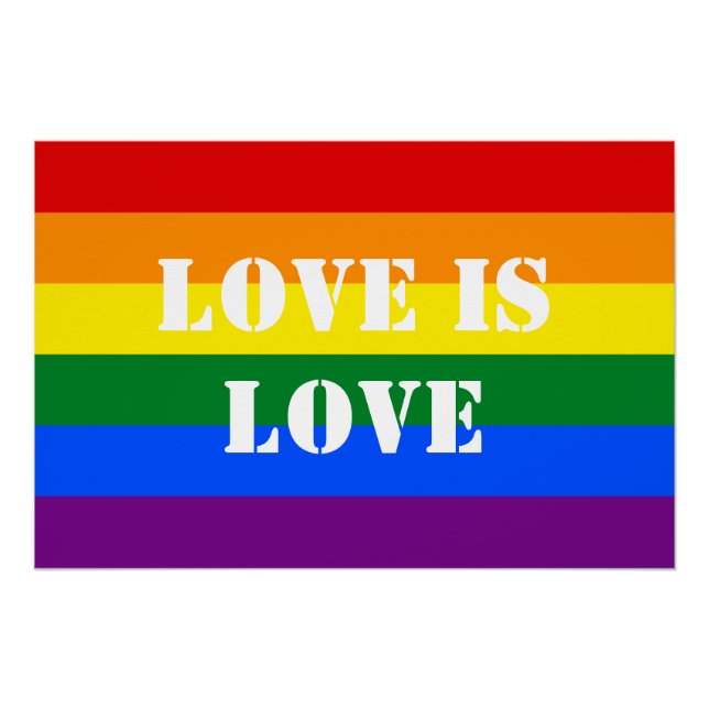 Rainbow Flag Gay Pride LGBTQ Love is Love Poster (Front)