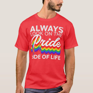 Rainbow Flag Gay Pride Side Of Life Pride Month LG T-Shirt