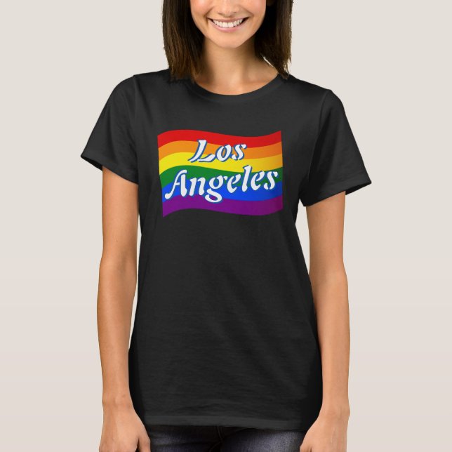 Rainbow Flag Los Angeles Gay Pride LGBT LGBTQ T-Shirt (Front)