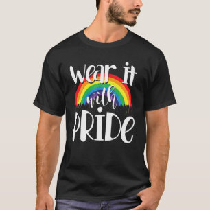 Rainbow Flag Queer Gay Pride Month Wear It With Pr T-Shirt
