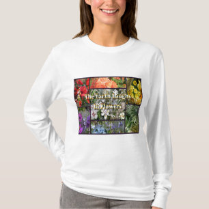 Rainbow Flowers - Earth Laughs by Emerson T-Shirt