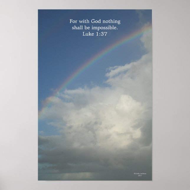Rainbow, for with God nothing is impossible Poster (Front)