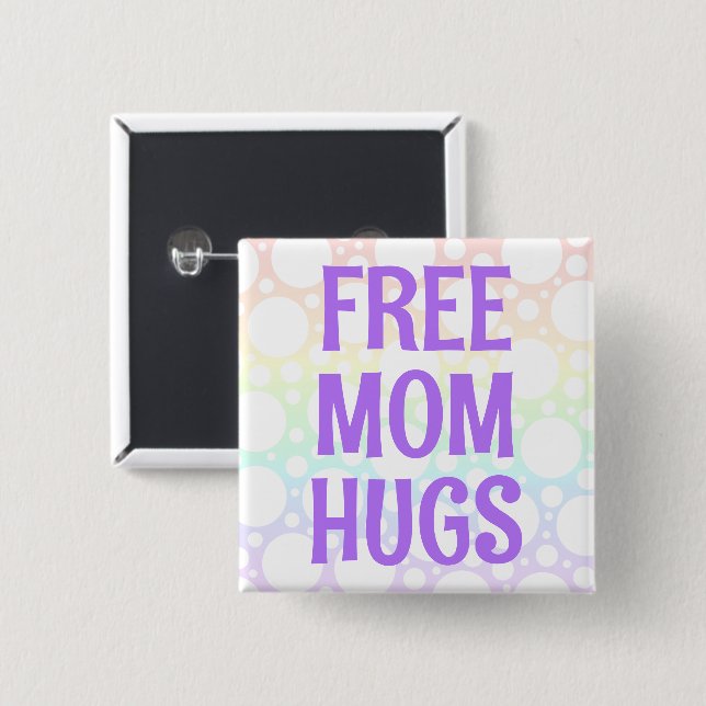 Rainbow Free Mum Hugs Button (Front & Back)