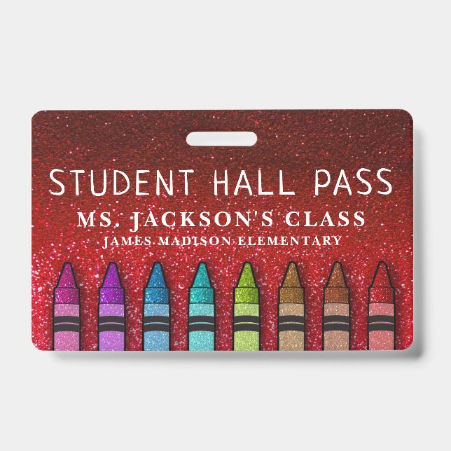 Rainbow Glitter Crayons Teacher School Hall Pass ID Badge (Front)