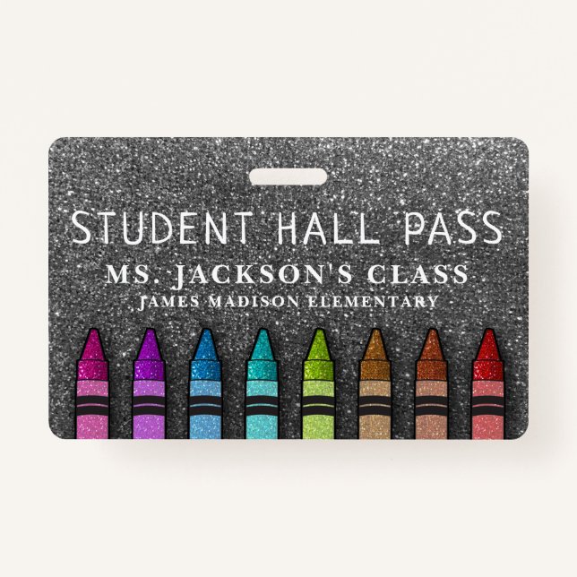 Rainbow Glitter Crayons Teacher School Hall Pass ID Badge (Front)