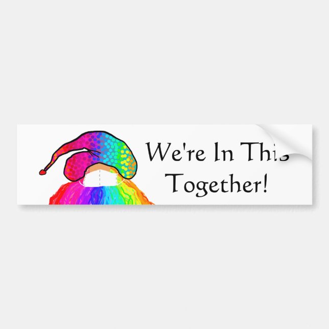 Rainbow Gnome Face & Mask: We're In This Together Bumper Sticker (Front)