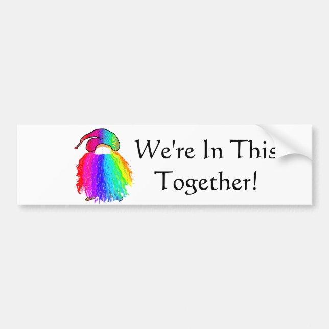 Rainbow Gnome in Mask: We're in This Together Bumper Sticker (Front)