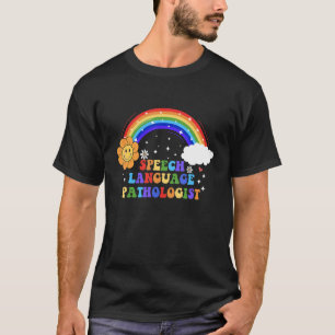 Rainbow Groovy Smile Flower Retro SLP Speech Thera T-Shirt