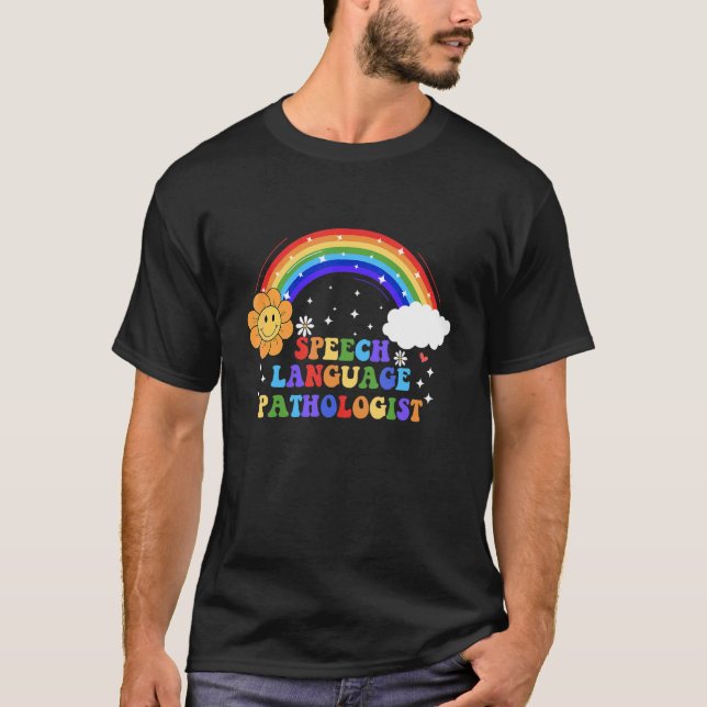 Rainbow Groovy Smile Flower Retro SLP Speech Thera T-Shirt (Front)
