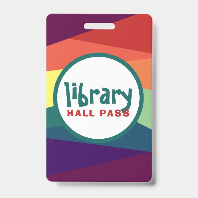 Rainbow Hall Passes for School Teachers ID Badge (Front)
