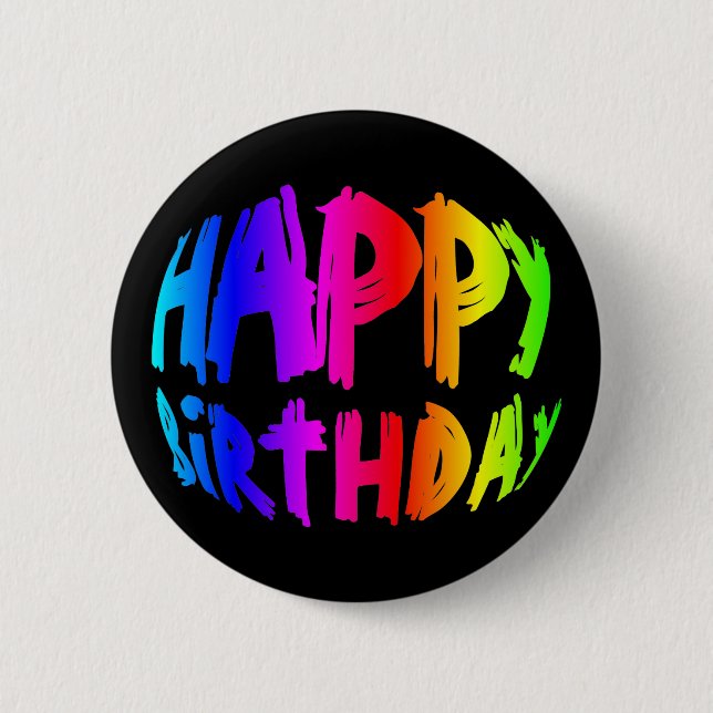 Rainbow Happy Birthday 6 Cm Round Badge (Front)
