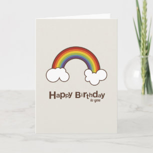 Rainbow   Happy Birthday to you Card