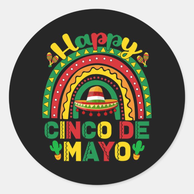 Rainbow Happy Cinco De Mayo Party Mexican Funny Classic Round Sticker (Front)