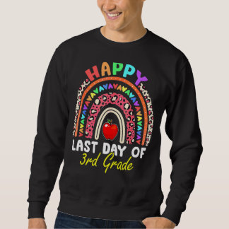 Rainbow Happy Last Day Of 3rd Grade Student Kids T Sweatshirt