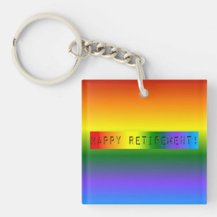 Rainbow Happy Retirement! Key Ring