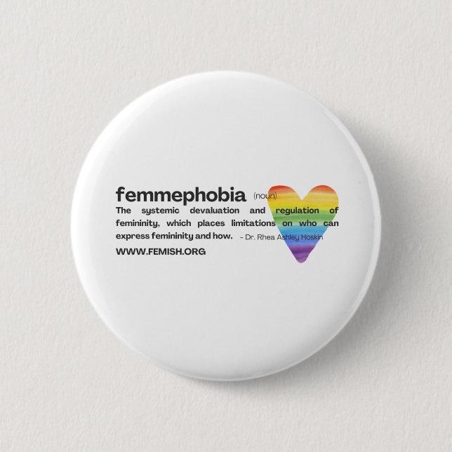 Rainbow Heart FEMMEPHOBIA Pin (Front)