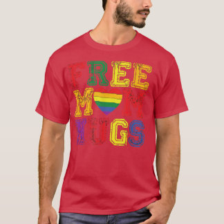 Rainbow heart Free Mum Hug LGBT Gay Pride Month Gi T-Shirt